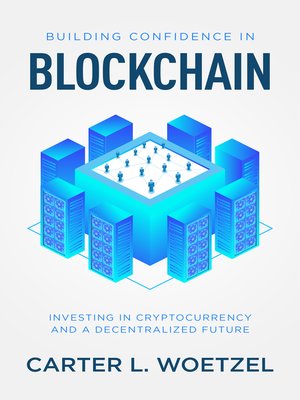 cover image of Building Confidence in Blockchain